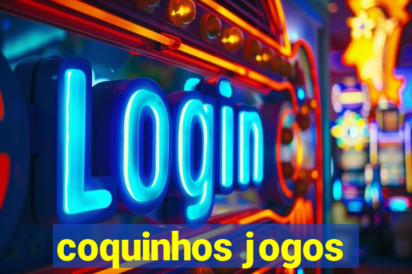 coquinhos jogos